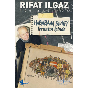 Hababam Sınıfı Icraatın Içinde Rıfat Ilgaz