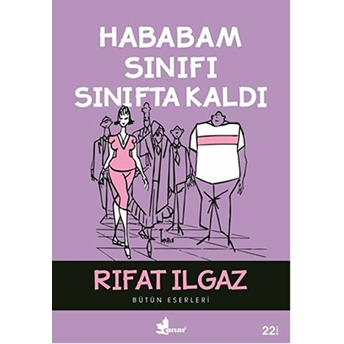 Hababam Sınıfı Sınıfta Kaldı Rıfat Ilgaz