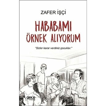 Hababamı Örnek Alıyorum