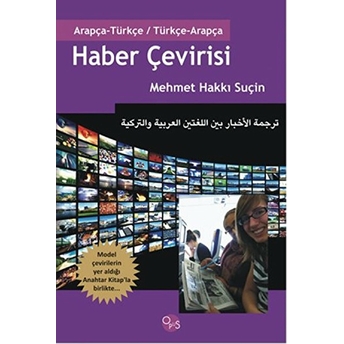 Haber Çevirisi (Arapça - Türkçe / Türkçe - Arapça) Mehmet Hakkı Suçin