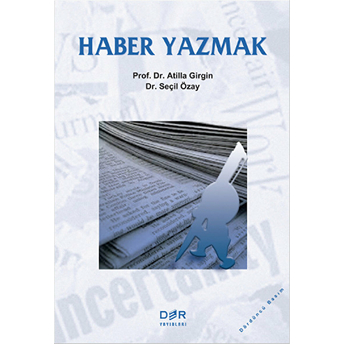 Haber Yazmak Atilla Girgin