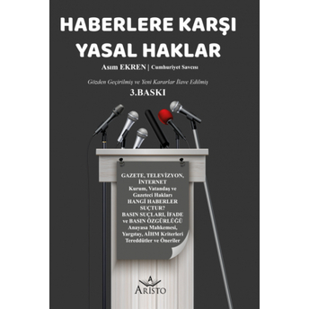 Haberlere Karşı Yasal Haklar Asım Ekren