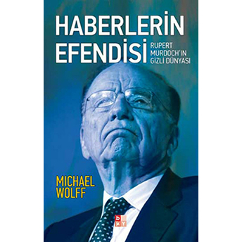 Haberlerin Efendisi Michael Wolff