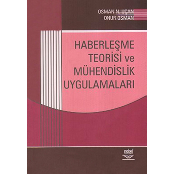 Haberleşme Teorisi Ve Mühendislik Uygulamaları