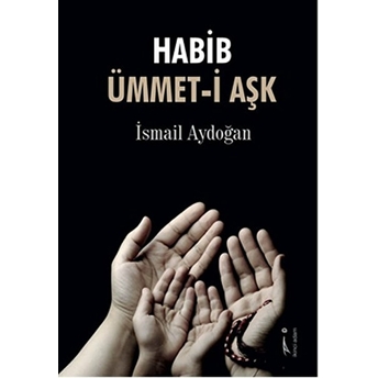 Habib Ümmet-I Aşk