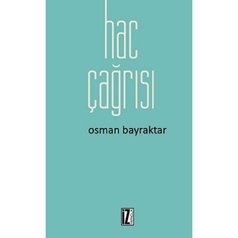 Hac Çağrısı Osman Bayraktar