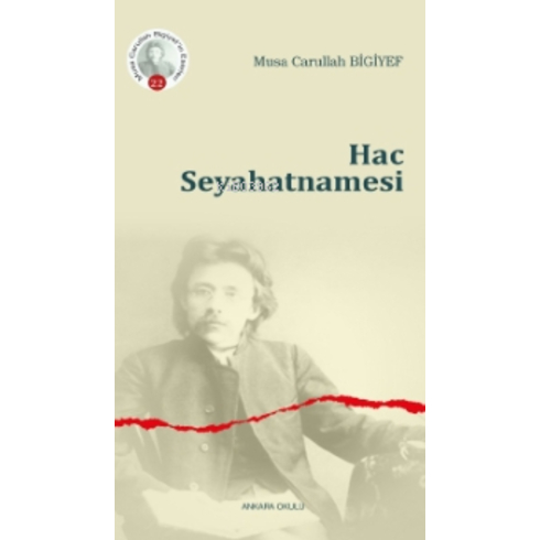 Hac Seyahatnamesi Musa Carullah Bigiyef