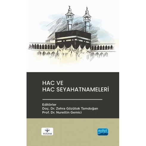 Hac Ve Hac Seyahatnâmeleri Nurettin Gemici