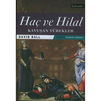 Haç Ve Hilal / Kavuşan Yürekler