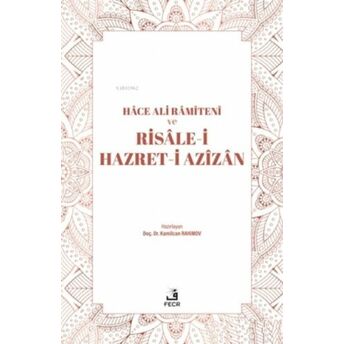 Hace Ali Ramiteni Ve Risale-I Hazret-I Azizan Kamilcan Rahimov