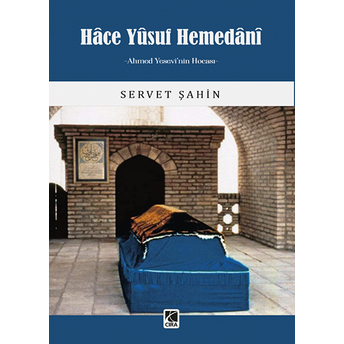 Hace Yusuf Hemedani Servet Şahin