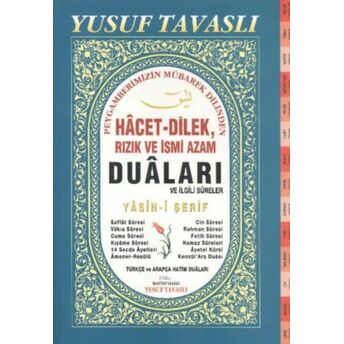 Hacet Dilek Rızık Ve Ismi Azam Duaları Yasini Şerif Fihristli (Dergi Boy) Yusuf Tavaslı