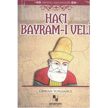 Hacı Bayram Veli Orhan Yorgancı