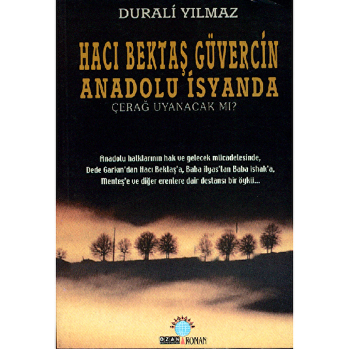 Hacı Bektaş Güvercin Anadolu Isyanda-Durali Yılmaz