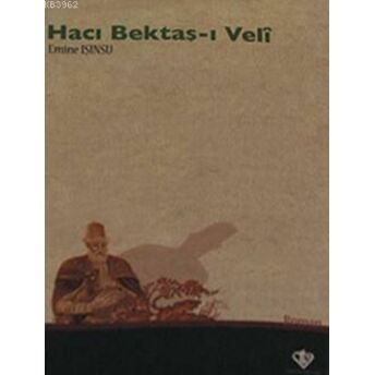 Hacı Bektaş-I Veli Emine Işınsu