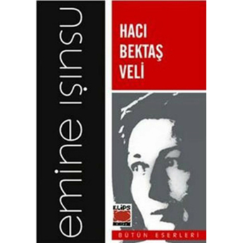 Hacı Bektaş Veli Cep Boy Emine Işınsu