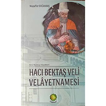 Hacı Bektaş Veli Velayetnamesi Muzaffer Doğanbaş