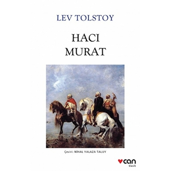 Hacı Murat (Beyaz Kapak) Lev Nikolayeviç Tolstoy