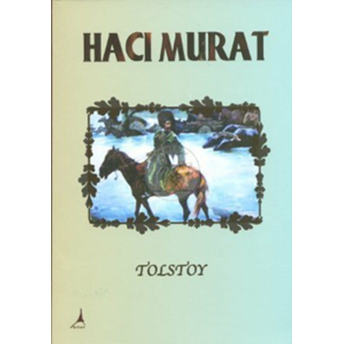 Hacı Murat Lev Nikolayeviç Tolstoy