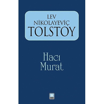 Hacı Murat Lev Nikolayeviç Tolstoy