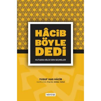 Hacib Böyle Dedi Yusuf Has Hacib