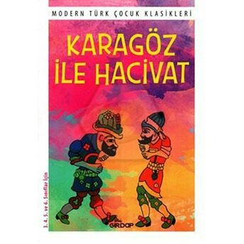 Hacivat Ile Karagöz Çocuk Klasikleri Anonim