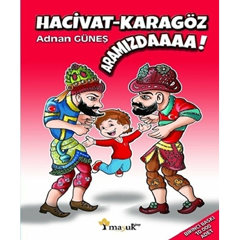 Hacivat Karagöz - Aramızdaaaa! Adnan Güneş