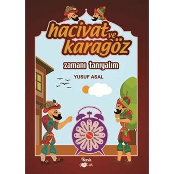 Hacivat Ve Karagöz - Zamanı Tanıyalım Yusuf Asal