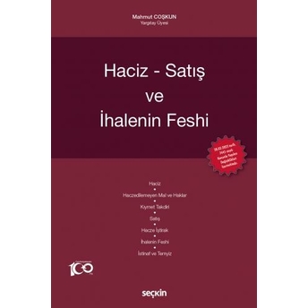 Haciz – Satış Ve Ihalenin Feshi Mahmut Coşkun