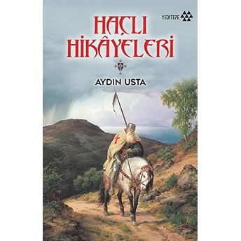 Haçlı Hikayeleri Aydın Usta