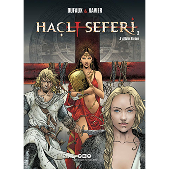 Haçlı Seferi 2 Jean Dufaux