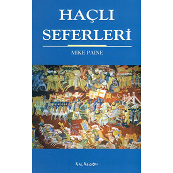 Haçlı Seferleri Mike Paine