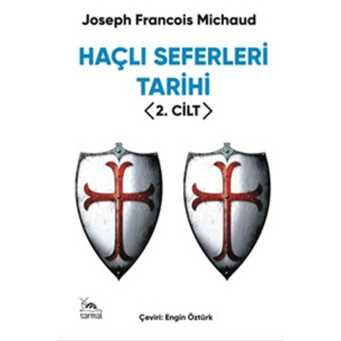 Haçlı Seferleri Tarihi 2. Cilt Joseph Francois Michaud