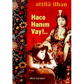 Haco Hanım Vay!... Attila Ilhan