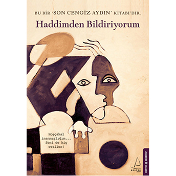 Haddimden Bildiriyorum Son Cengiz Aydın