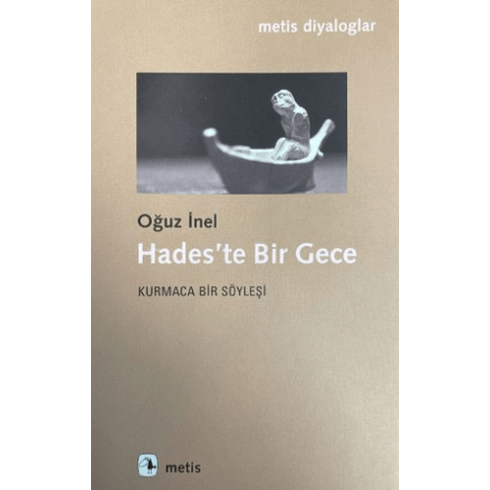 Hades'Te Bir Gece - Kurmaca Bir Söyleşi Oğuz Inel