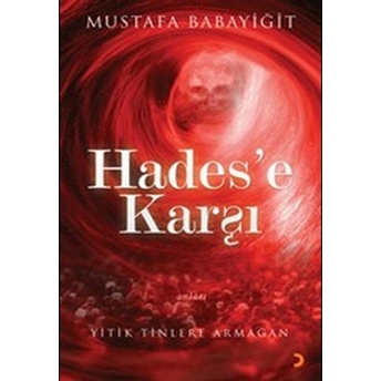 Hades'e Karşı-Mustafa Babayiğit