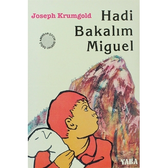 Hadi Bakalım Miguel Joseph Krumgold