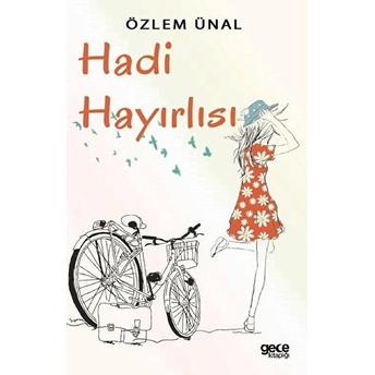 Hadi Hayırlısı - Özlem Ünal