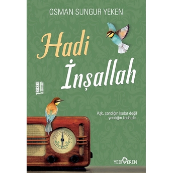 Hadi Inşallah Osman Sungur Yeken