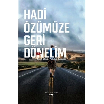 Hadi Özümüze Geri Dönelim - Nasuh Yılmaz