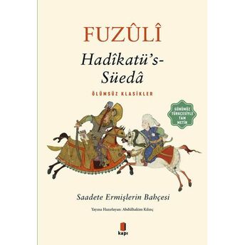 Hadikatü’s-Süeda (Günümüz Türkçesiyle Tam Metin) Fuzuli