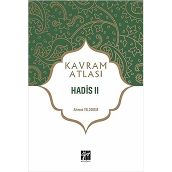 Hadis 2 - Kavram Atlası Ahmet Yıldırım