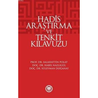 Hadis Araştırma Ve Tenkit Klavuzu Habil Nazlıgül