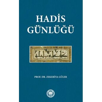 Hadis Günlüğü Zekeriya Güler