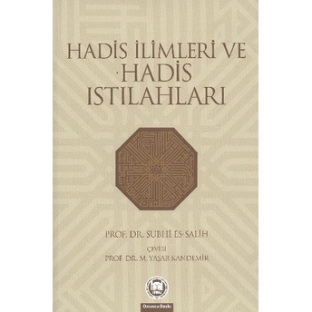 Hadis Ilimleri Ve Hadis Istılahları Subhi Es-Salih