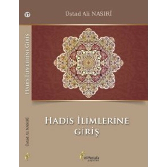 Hadis Ilimlerine Giriş Üstad Ali Nasıri