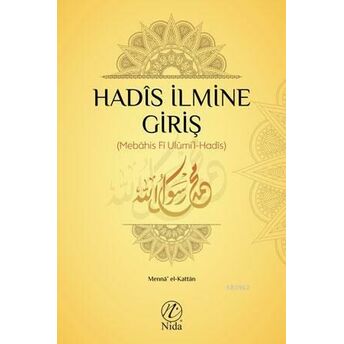 Hadis Ilmine Giriş Mennâ Halil El-Kattân