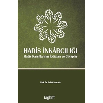 Hadis Inkarcılığı Saffet Sancaklı