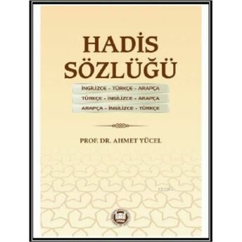 Hadis Sözlüğü Ahmet Yücel